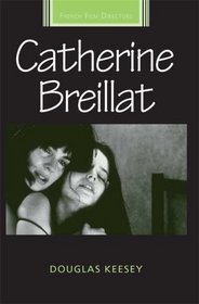 Catherine Breillat (French Film Directors)
