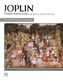 Joplin -- Three Piano Rags (Alfred Masterwork Edition)