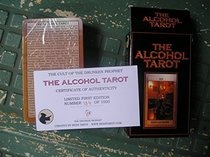 The Alcohol Tarot: Cult of the Drunken Prophet