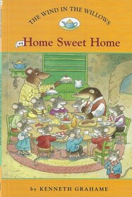 Home Sweet Home (Wind in the Willows)