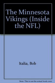 The Minnesota Vikings (Inside the NFL)