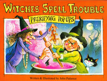 Witches spell trouble (Petrifying pop-ups)