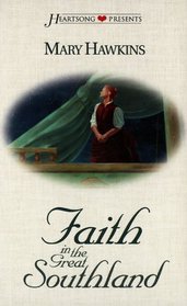 Faith in the Great Southland (Great Southland, Bk 1)