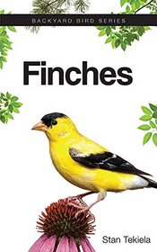 Finches (Backyard Bird Series)