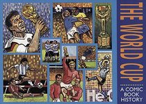 The World Cup: A Comic Book History