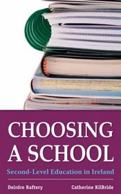 Choosing a School: Second Level Education in Ireland