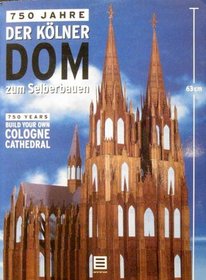 Build Your Own Cologne Cathedral (Taschen Specials)