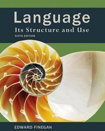 Language: It's Structure and Use