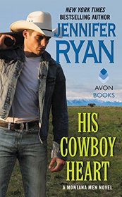 His Cowboy Heart (Montana Men, Bk 6)