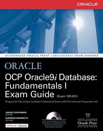OCP Oracle9i Database: Fundamentals I Exam Guide