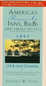 America's Favorite Inns, B & Bs, & Small Hotels 1997: U.S.A. and Canada (Annual)