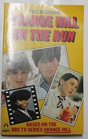 Grange Hill on the Run (A Magnet book)