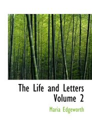 The Life and Letters  Volume 2