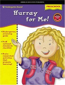 Hurray for Me!: Grade Pre-K (Kindergarten Bound)