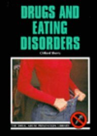 Drugs and Eating Disorders (Drug Abuse Prevention Library)