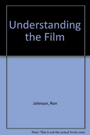 Understanding the film: An introduction to film appreciation