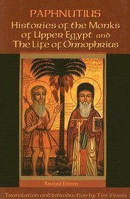 Histories of the Monks of Upper Egypt and the Life of Onnophrius (Cistercian Studies Series, No 140)