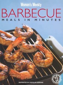 Barbecue: Meals in Minutes ( 