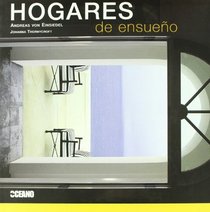Hogares de ensueno (Artes Visuales) (Spanish Edition)