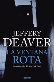 La Ventana rota / The Broken Window (Spanish Edition)