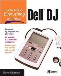 How to Do Everything with Your Dell DJ (How to Do Everything)