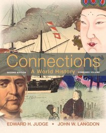 Connections: A World History, Combined Edition (2nd Edition)