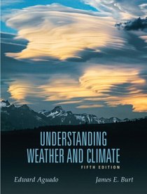 Understanding Weather and Climate (5th Edition)