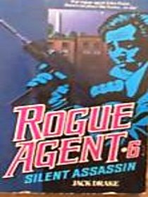 Silent Assassin (Rogue Agent, No 6)