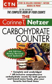 The Corinne T. Netzer Carbohydrate Counter (Ctn Food Counts)