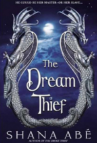 The Dream Thief (Drakon, Bk 2)