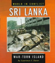 Sri Lanka: War-Torn Island (World in Conflict)