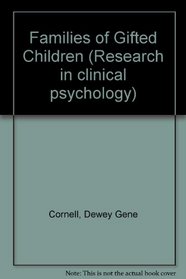 Families of gifted children (Research in clinical psychology)
