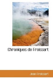 Chroniques de Froissart