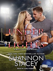 Under the Lights (Boys of Fall)