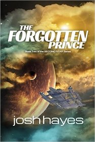 The Forgotten Prince (Second Star, Bk 2)