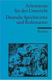 Deutsche Sprichwrter und Redensarten. (Lernmaterialien)
