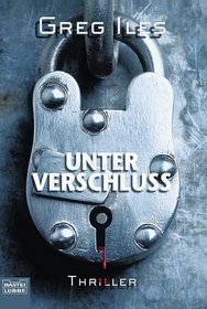 Unter Verschluss (The Quiet Game) (Penn Cage, Bk 1) (German Edition)