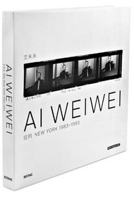 Ai Weiwei: New York 1983-1993