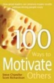 100 Ways to Motivate Others