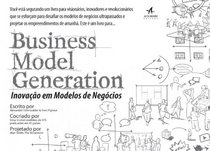 Business Model Generation. Inovao Em Modelos De Negcios (Em Portuguese do Brasil)