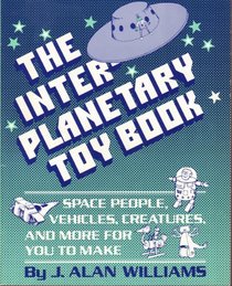 The INTERPLANETARY TOY BOOK