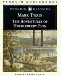 The Adventures of Huckleberry Finn (Penguin Classics)