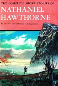 Complete Short Stories of Nathaniel Hawthorne