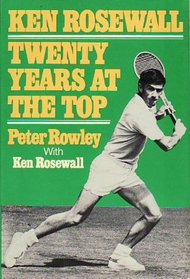 Ken Rosewall: Twenty Years at the Top