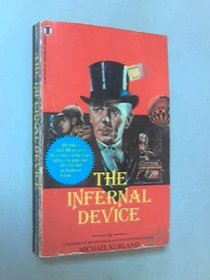 The Infernal Device (Professor Moriarty, Bk 1)