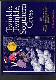 Twinkle, twinkle, Southern Cross: The forgotten folklore of Australian nursery rhymes