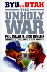 The Unholy War: Byu Vs. Utah