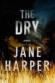 The Dry (Aaron Falk, Bk 1)