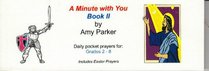 A Minute with You Book II: Daily pocket prayers for children