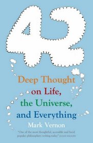 42: Deep Thought on Life